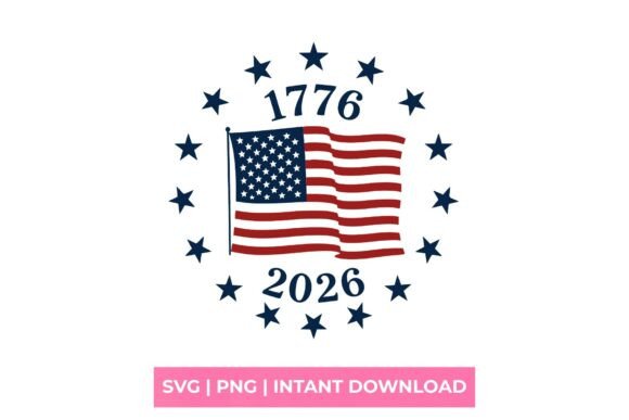 Celebrating 250 Years: The 1776-2026 America Anniversary SVG