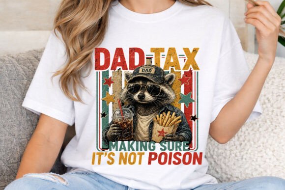 Dad Tax Raccoon PNG: The Ultimate Father’s Day Design Asset